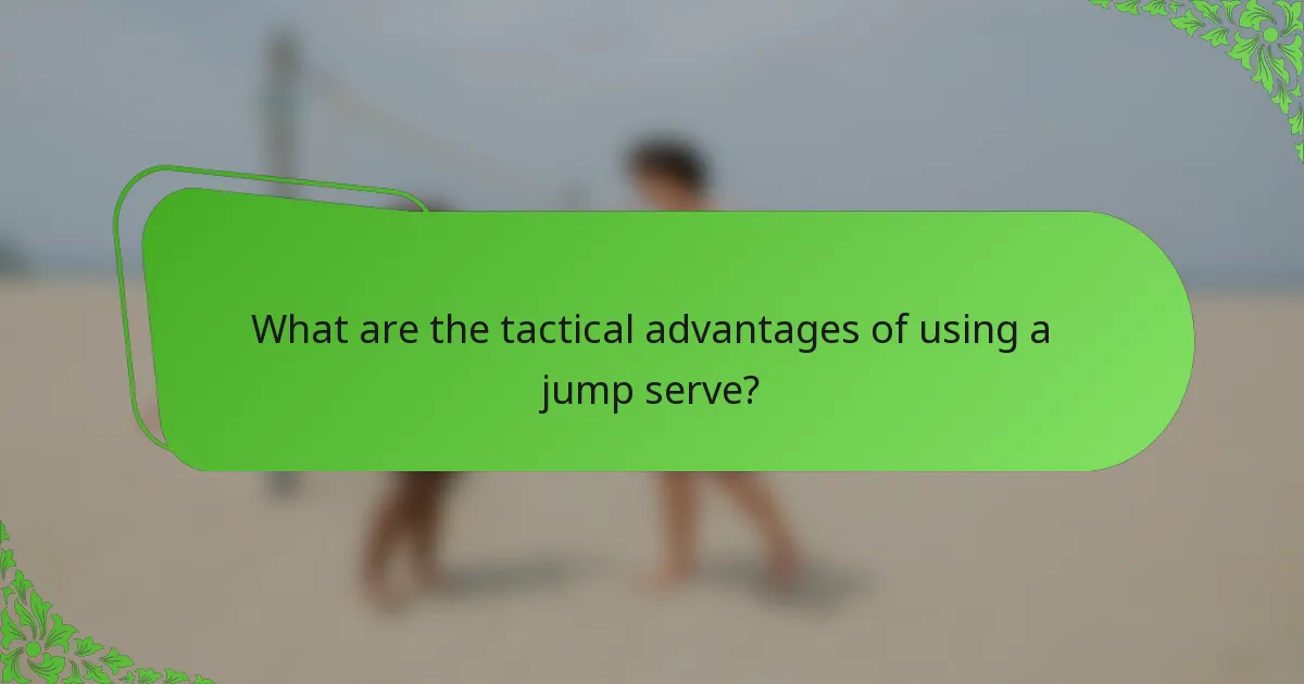 What are the tactical advantages of using a jump serve?